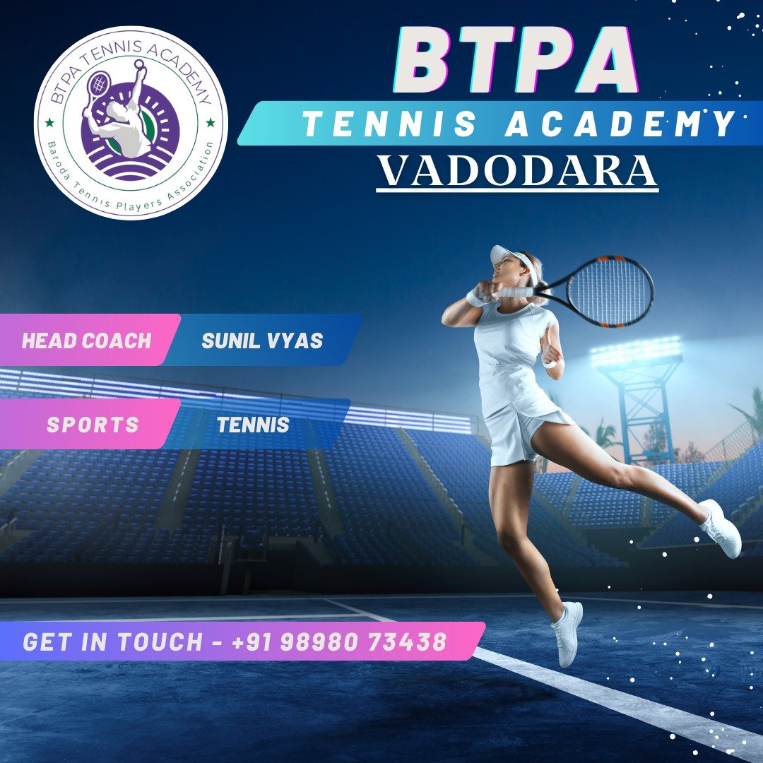 ☀️BTPA Tennis Academy: 🌟A Legacy of Excellence in Vadodara✨